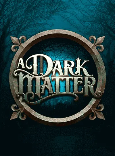 এ ডার্ক ম্যাটার